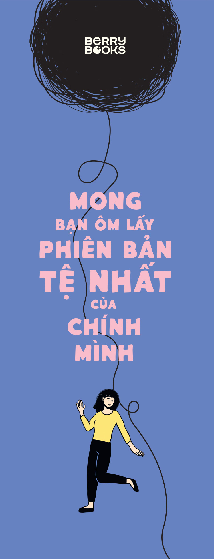 mong bạn ôm lấy phiên bản tệ nhất của chính mình - Ảnh 4