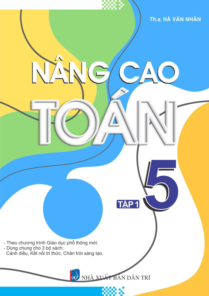 nâng cao toán 5 - tập 1 (biên soạn theo chương trình giáo dục phổ thông mới) - Ảnh 2