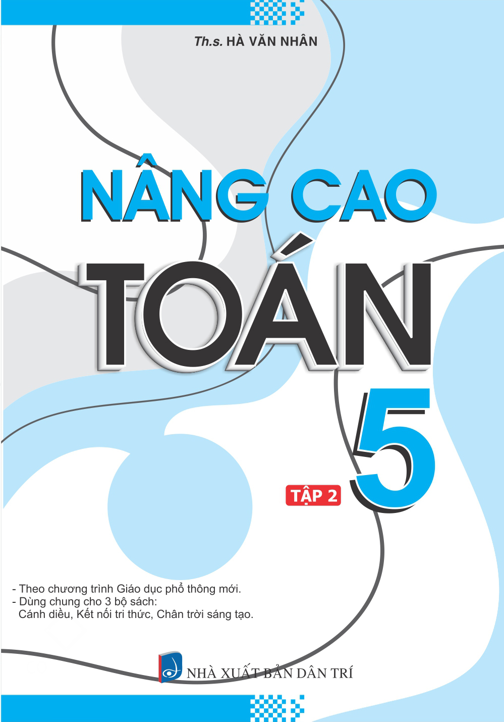 nâng cao toán 5 - tập 2 (biên soạn theo chương trình giáo dục phổ thông mới) - Ảnh 2
