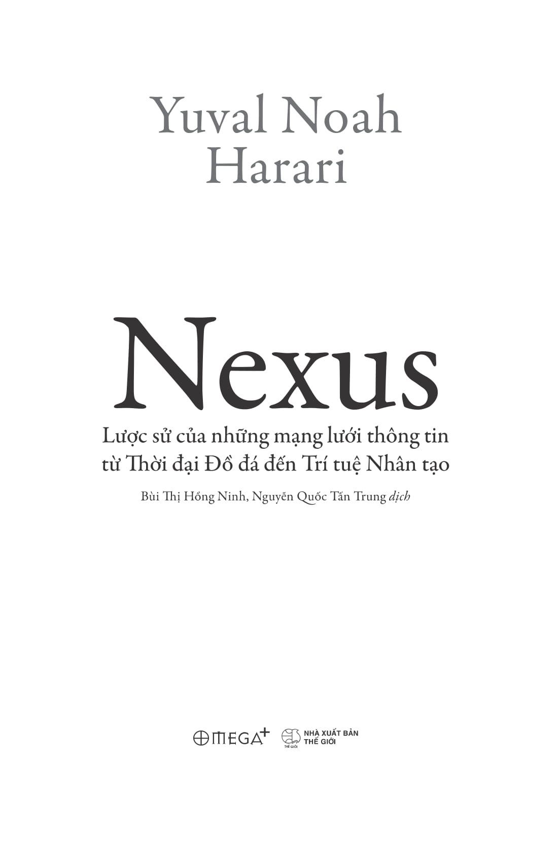 nexus - lược sử của những mạng lưới thông tin từ thời đại đồ đá đến trí tuệ nhân tạo - bìa cứng - Ảnh 6