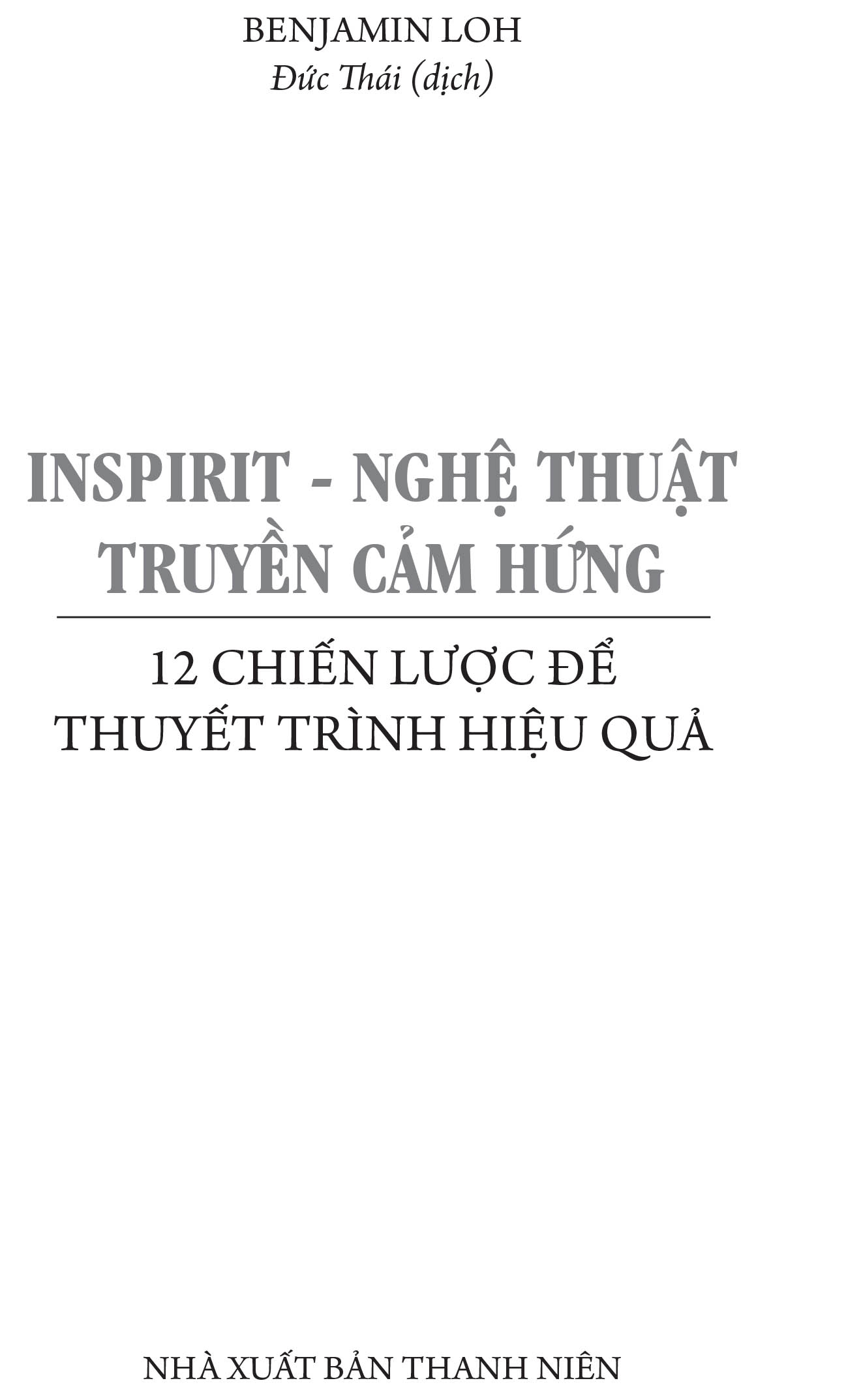 nghệ thuật truyền cảm hứng - Ảnh 3