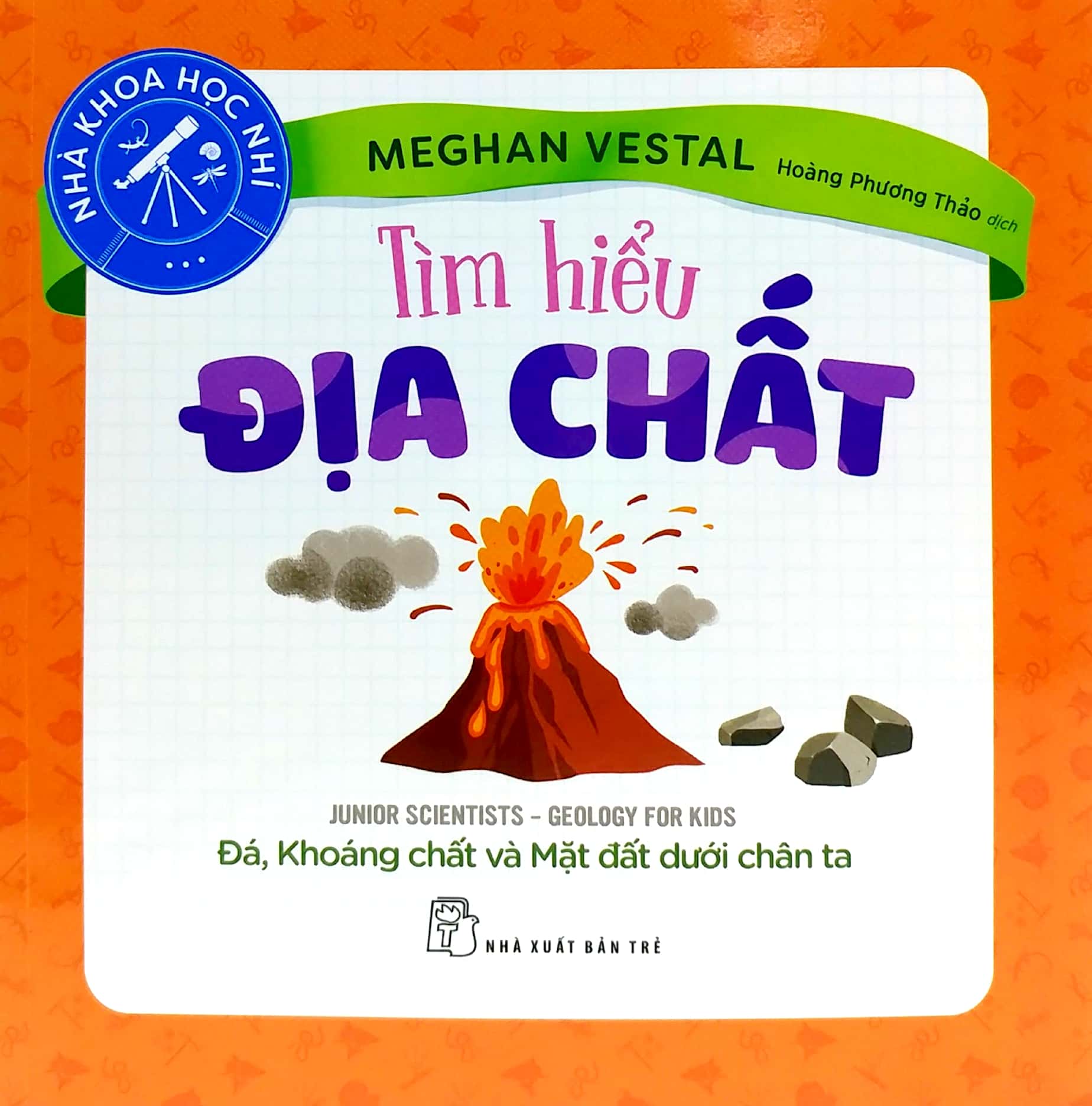 nhà khoa học nhí - tìm hiểu địa chất - đá, khoáng chất và mặt đất dưới chân ta - Ảnh 5