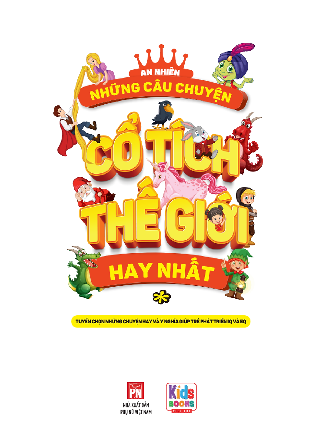 những câu chuyện cổ tích thế giới hay nhất - tập 1 - Ảnh 3