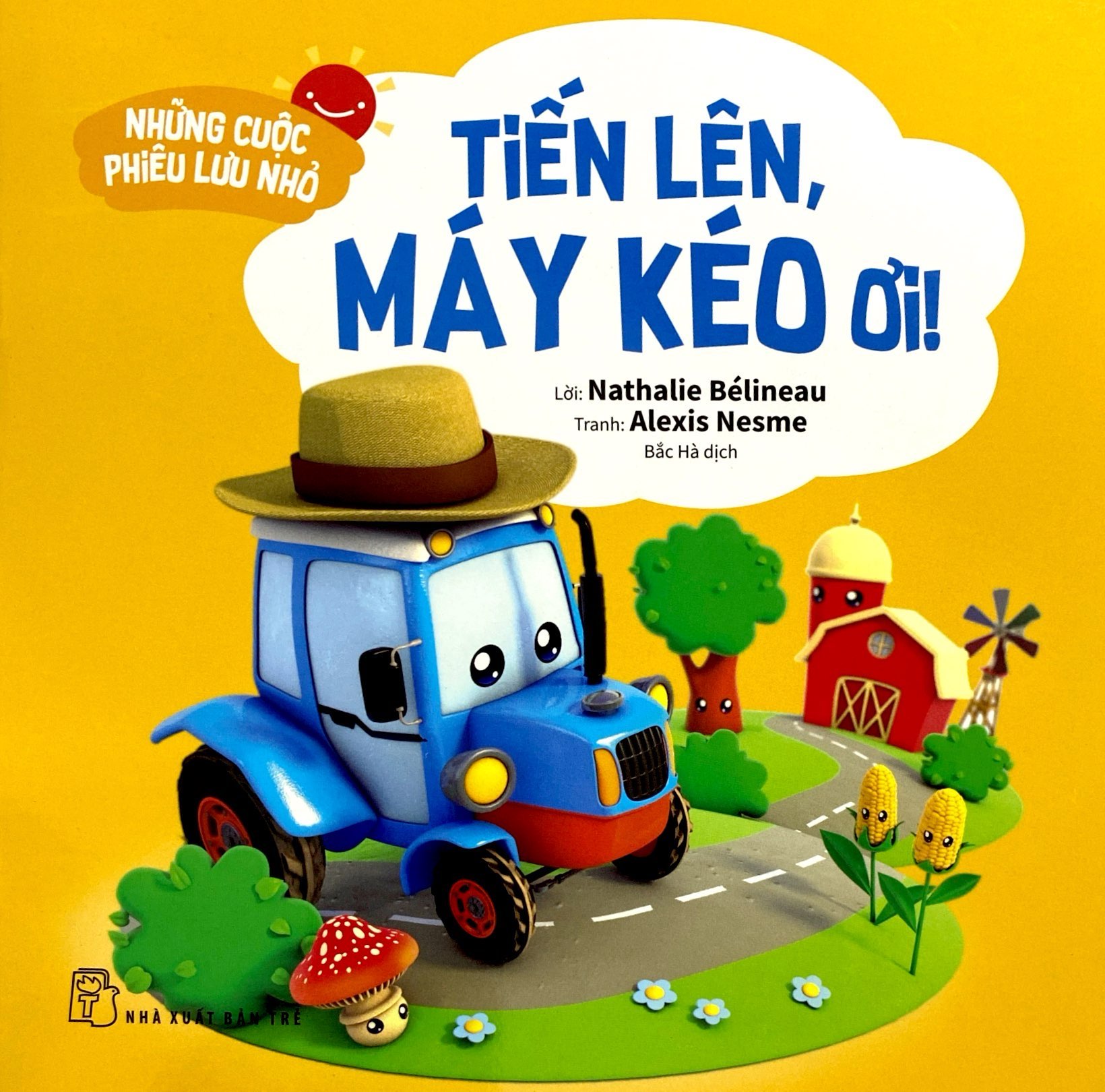 những cuộc phiêu lưu nhỏ - tiến lên, máy kéo ơi! - Ảnh 2