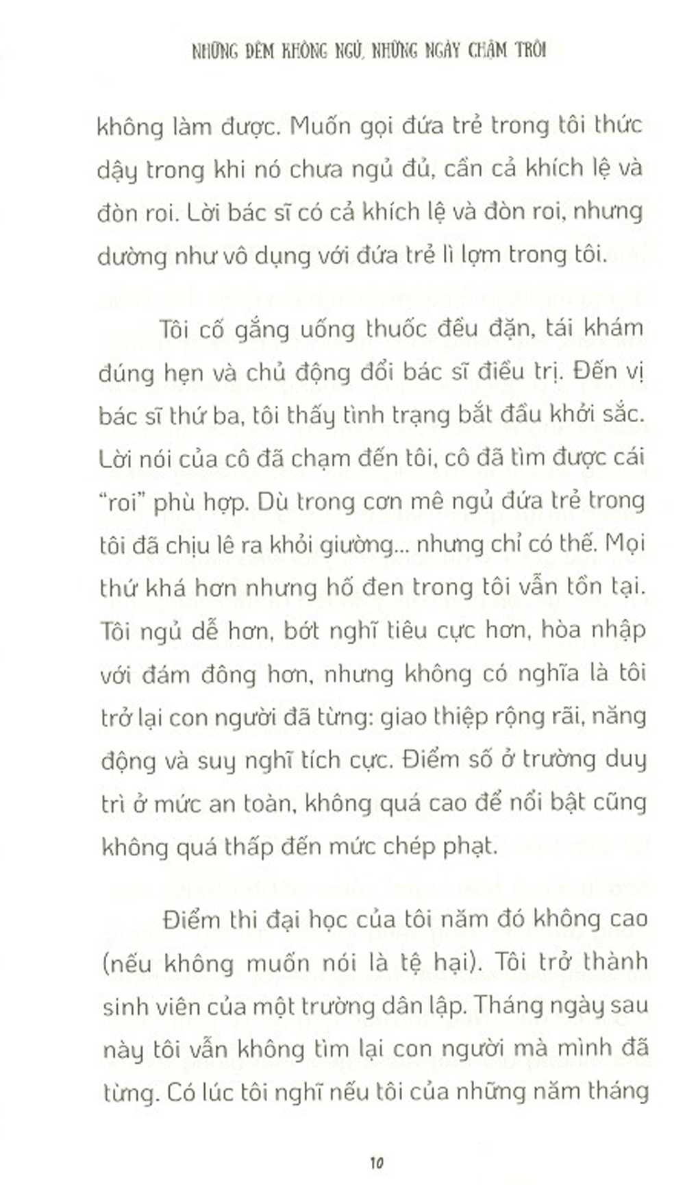 những đêm không ngủ những ngày chậm trôi - Ảnh 7