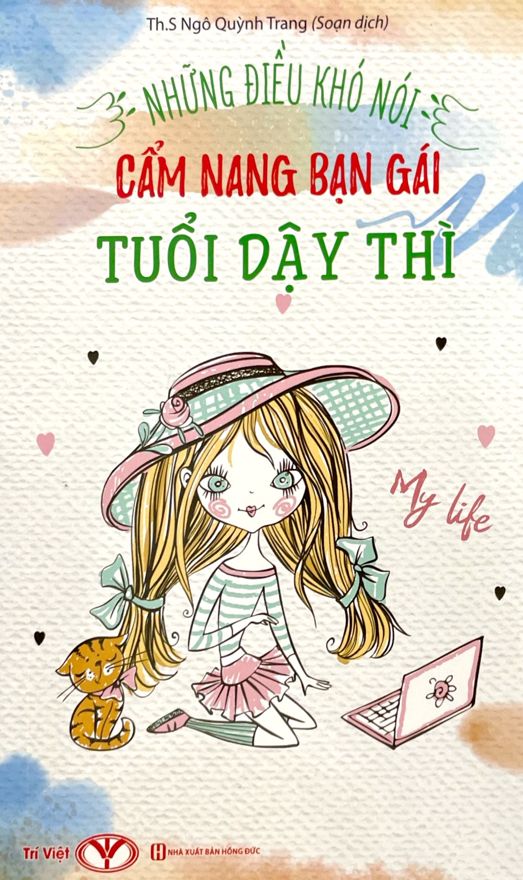 những điều khó nói - cẩm nang bạn gái tuổi dậy thì - Ảnh 2
