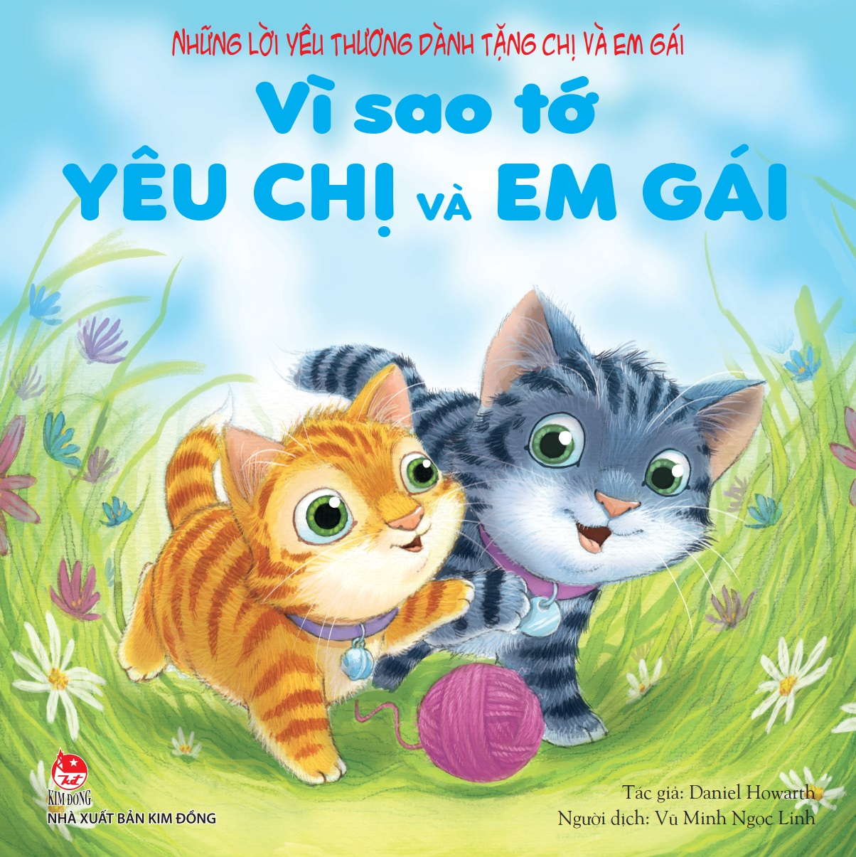những lời yêu thương dành tặng chị và em gái - vì sao tớ yêu chị và em gái - Ảnh 2