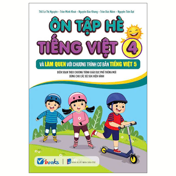 Ôn Tập Hè Tiếng Việt 5 Và Tiếp Cận Với Chương Trình Ngữ Văn 6