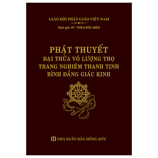 Phật Thuyết Đại Thừa Vô Lượng Thọ Trang Nghiêm Thanh Tịnh Bình Đẳng Giác Kinh - Bìa Da