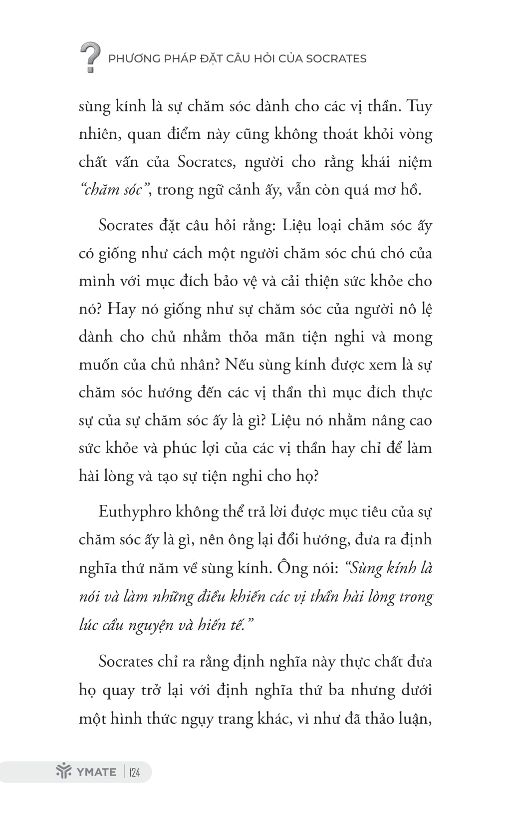 Phương Pháp Đặt Câu Hỏi Của Socrates - Khai Mở Tư Duy Phản Biện Và Hiểu Biết Sâu Sắc - Ảnh 14