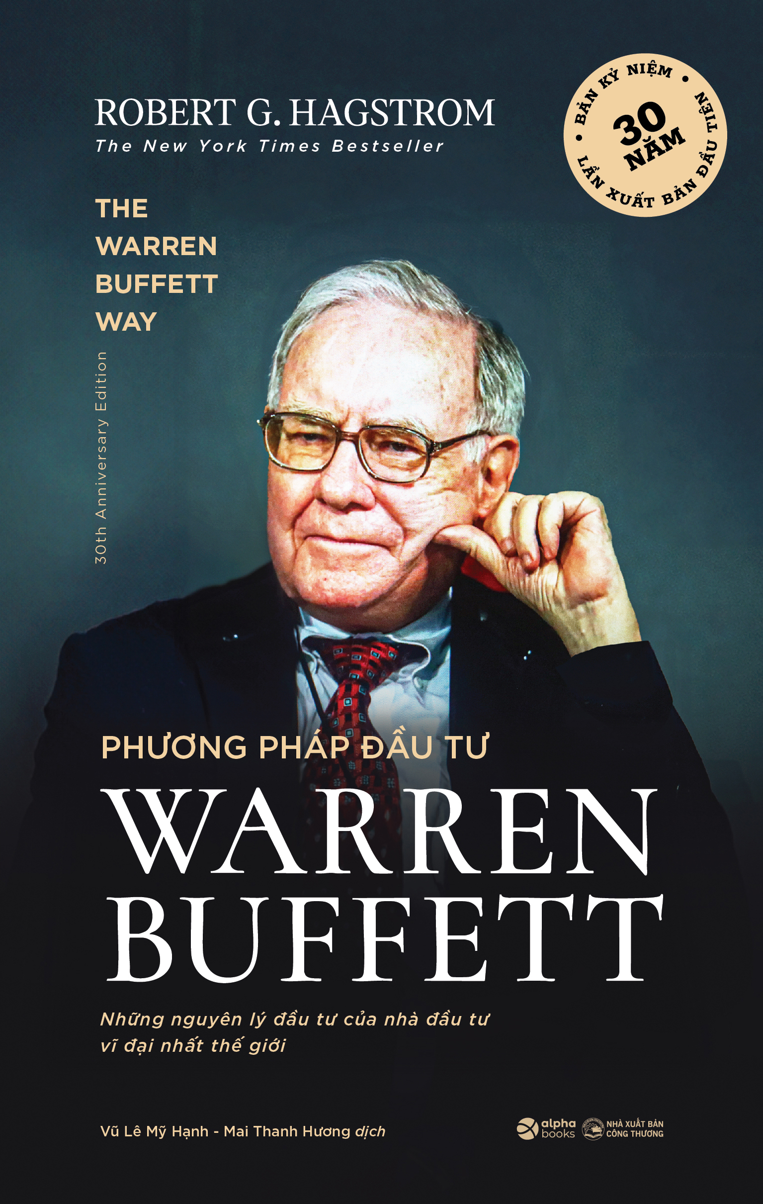 Phương Pháp Đầu Tư Warren Buffett - Những Nguyên Lý Đầu Tư Của Nhà Đầu Tư Vĩ Đại Nhất Thế Giới (Tái Bản 2025) - Ảnh 2