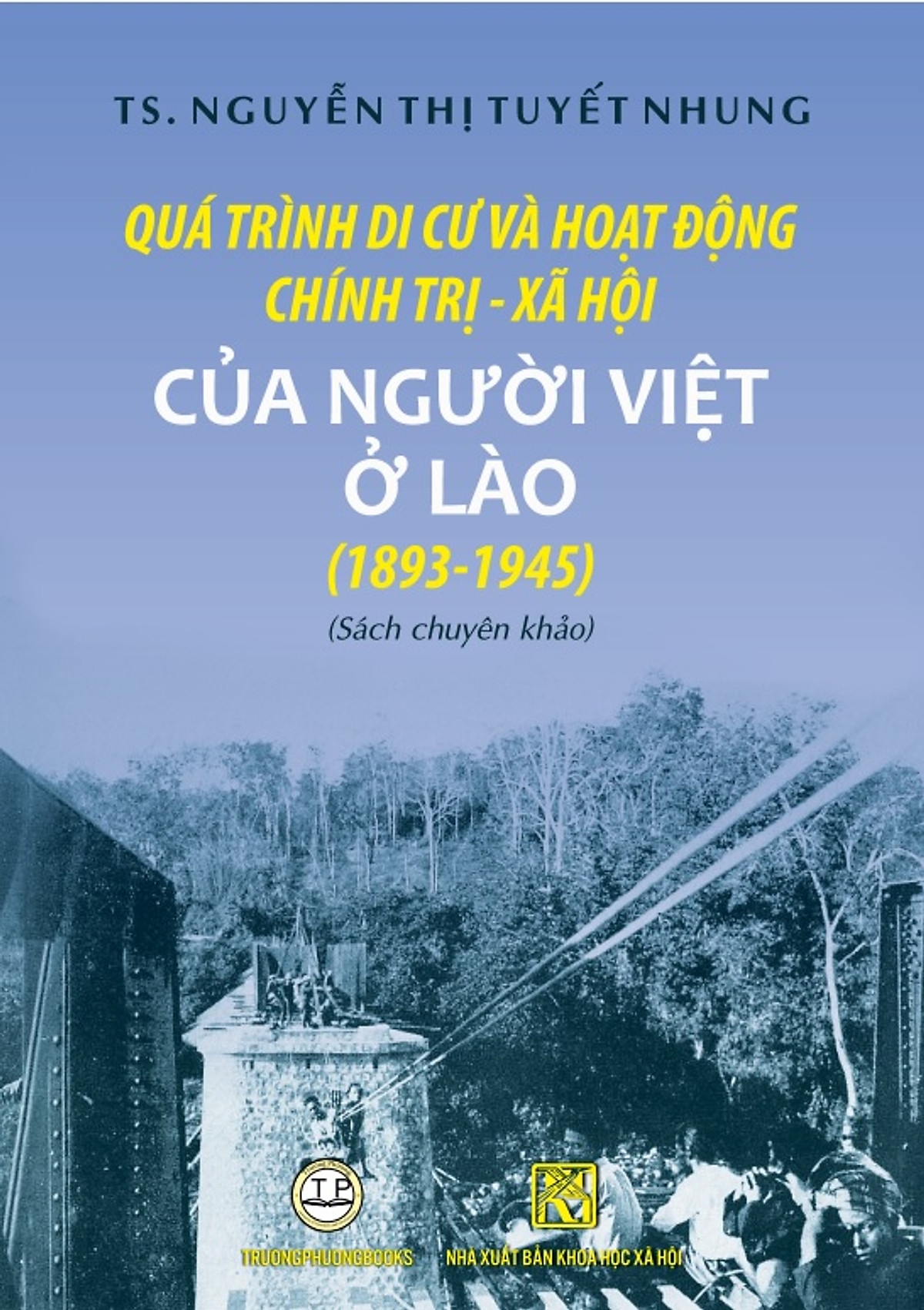 quá trình di cư và hoạt động chính trị - xã hội của người việt ở lào (1893-1945) - Ảnh 2