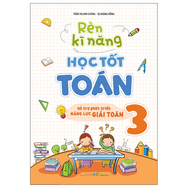 Rèn Kĩ Năng Học Tốt Toán 1 (Tái Bản 2025) - Ảnh 3