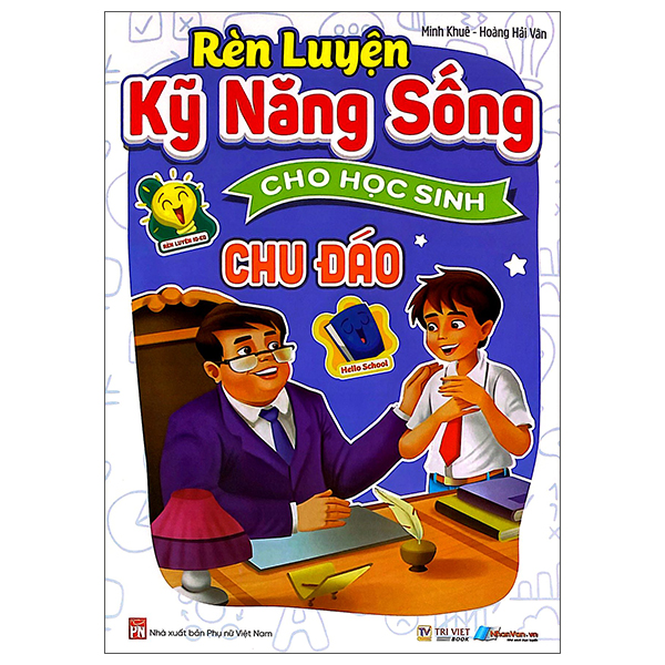 Rèn Luyện Kỹ Năng Sống Cho Học Sinh - Nhân Hậu - Ảnh 14