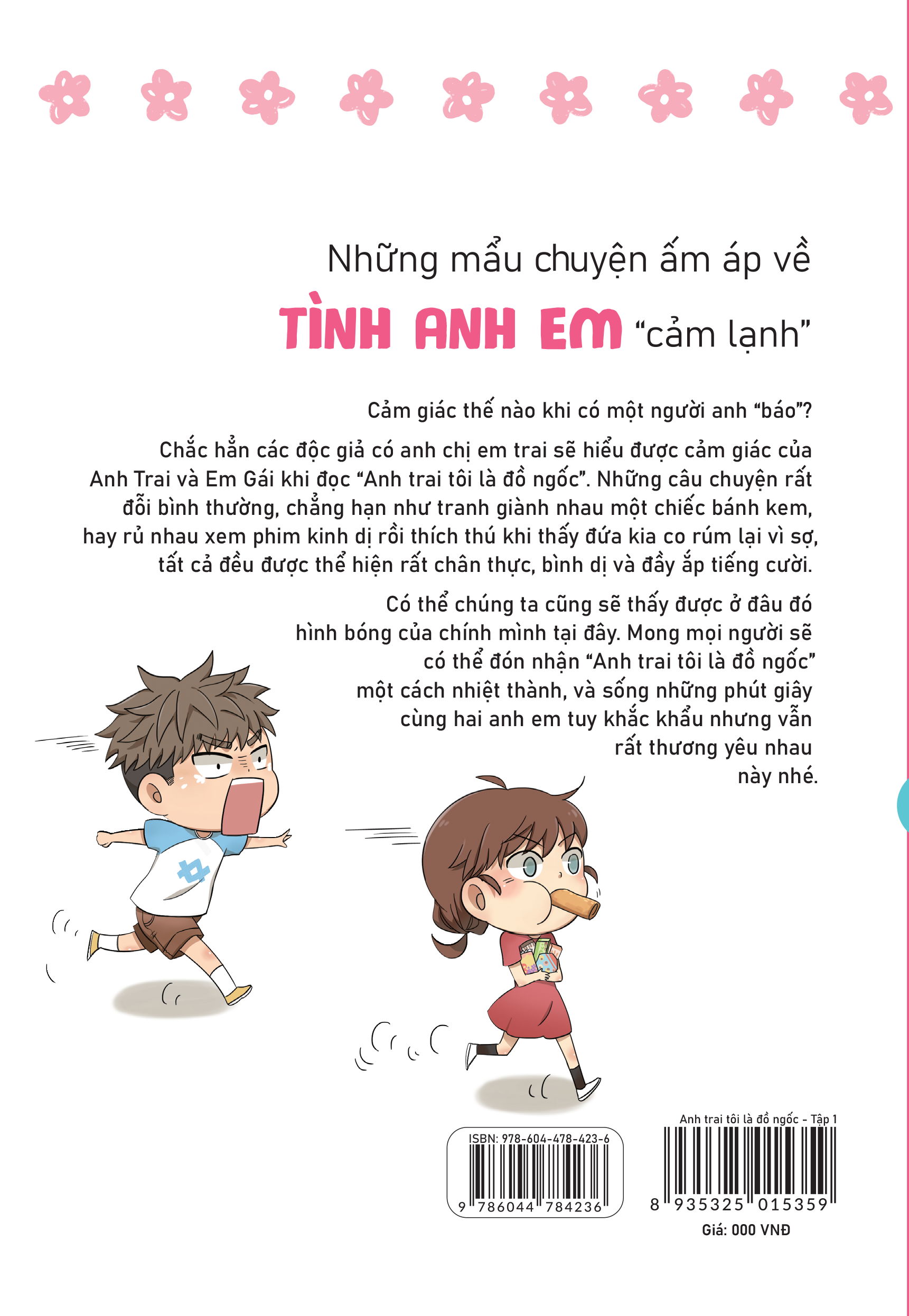 [Sách Đồng Giá 40K] Anh Trai Tôi Là Đồ Ngốc - Tập 1 - Ảnh 3