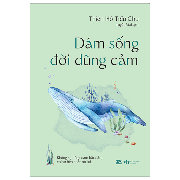 [Sách Đồng Giá 40K] Dám Sống Đời Dũng Cảm