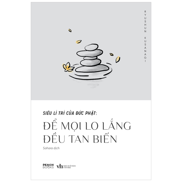 [Sách Đồng Giá 40K] Siêu Lí Trí Của Đức Phật - Để Mọi Lo Lắng Đều Tan Biến