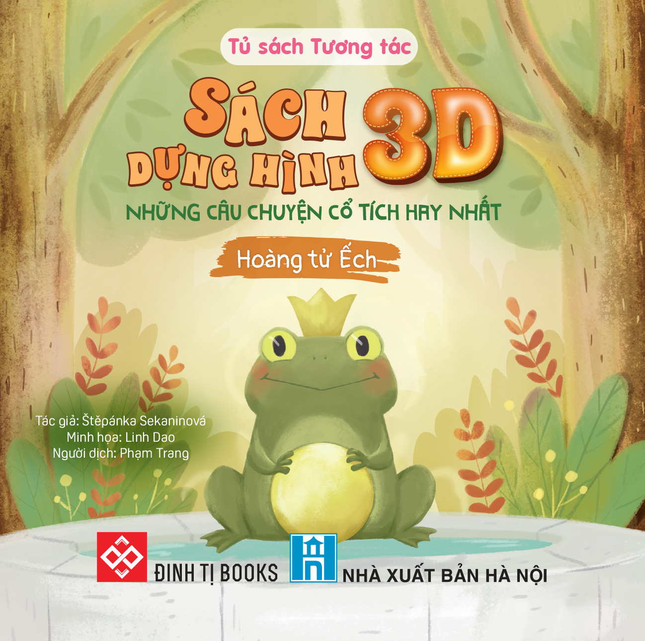 Sach Dung Hinh 3D - Nhung Cau Chuyen Co Tich Hay Nhat - Hoang Tu Ech - Bia Cung - Ảnh 3
