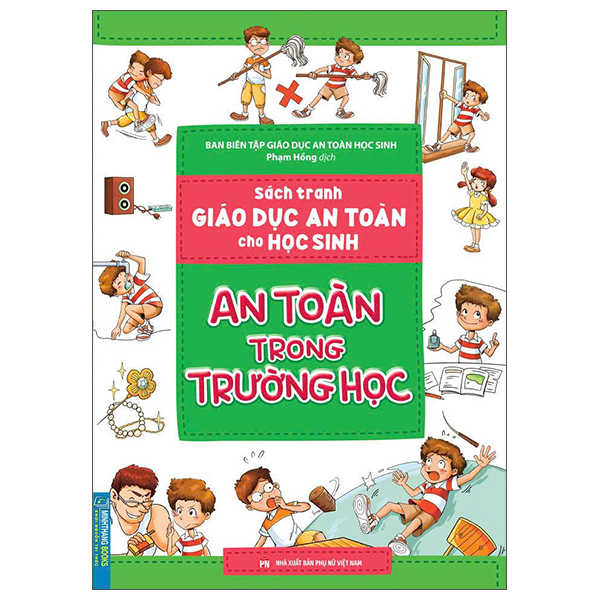 Sách Tranh Giáo Dục An Toàn Cho Học Sinh - An Toàn Trong Trường Học