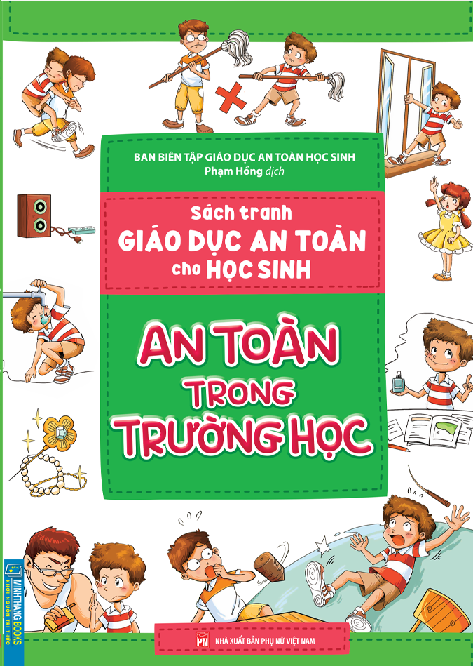 Sách Tranh Giáo Dục An Toàn Cho Học Sinh - An Toàn Trong Trường Học - Ảnh 3