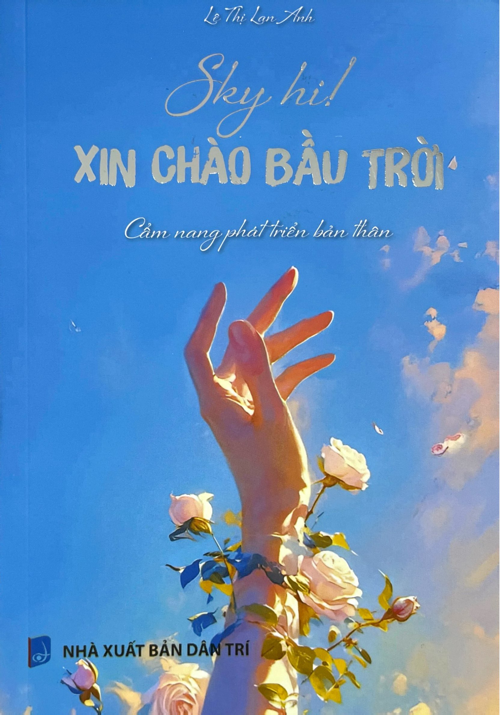 Sky Hi! - Xin Chao Bau Troi - Cam Nang Phat Trien Ban Than - Ảnh 3