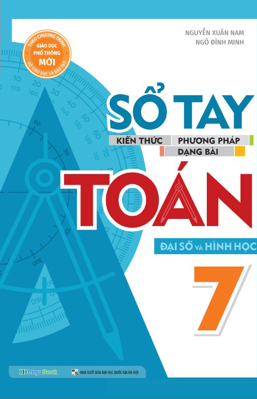 sổ tay kiến thức - phương pháp - dạng bài toán đại số và hình học 7 - Ảnh 2