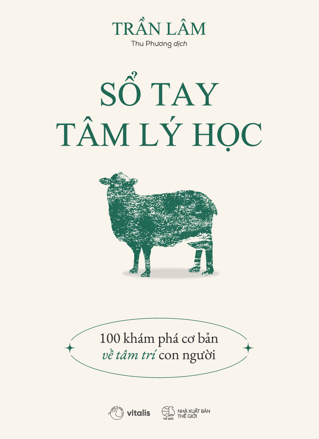sổ tay tâm lý học - 100 khám phá cơ bản về tâm trí con người - Ảnh 2