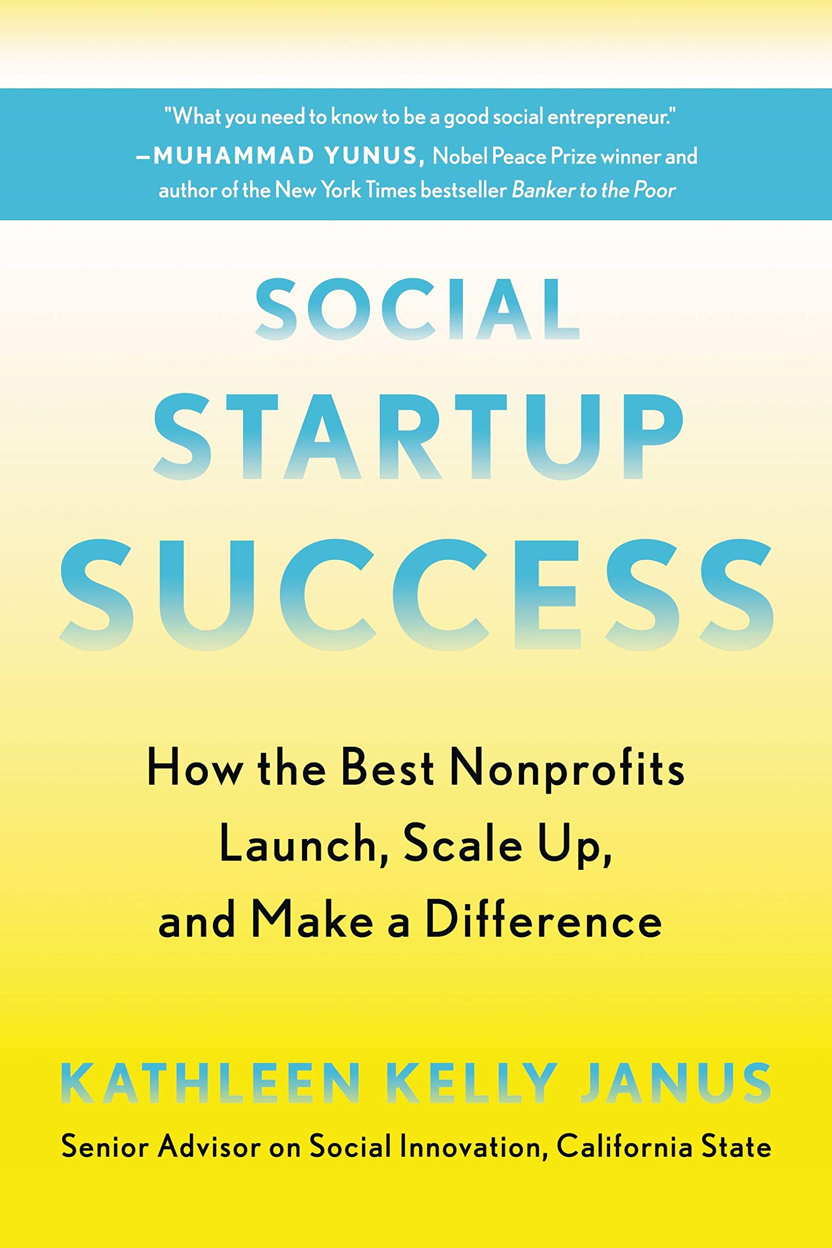 social startup success: how the best nonprofits launch, scale up, and make a difference - Ảnh 2