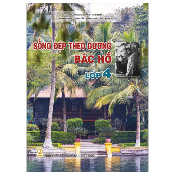 Sống Đẹp Theo Gương Bác Hồ - Lớp 10 - Ảnh 5