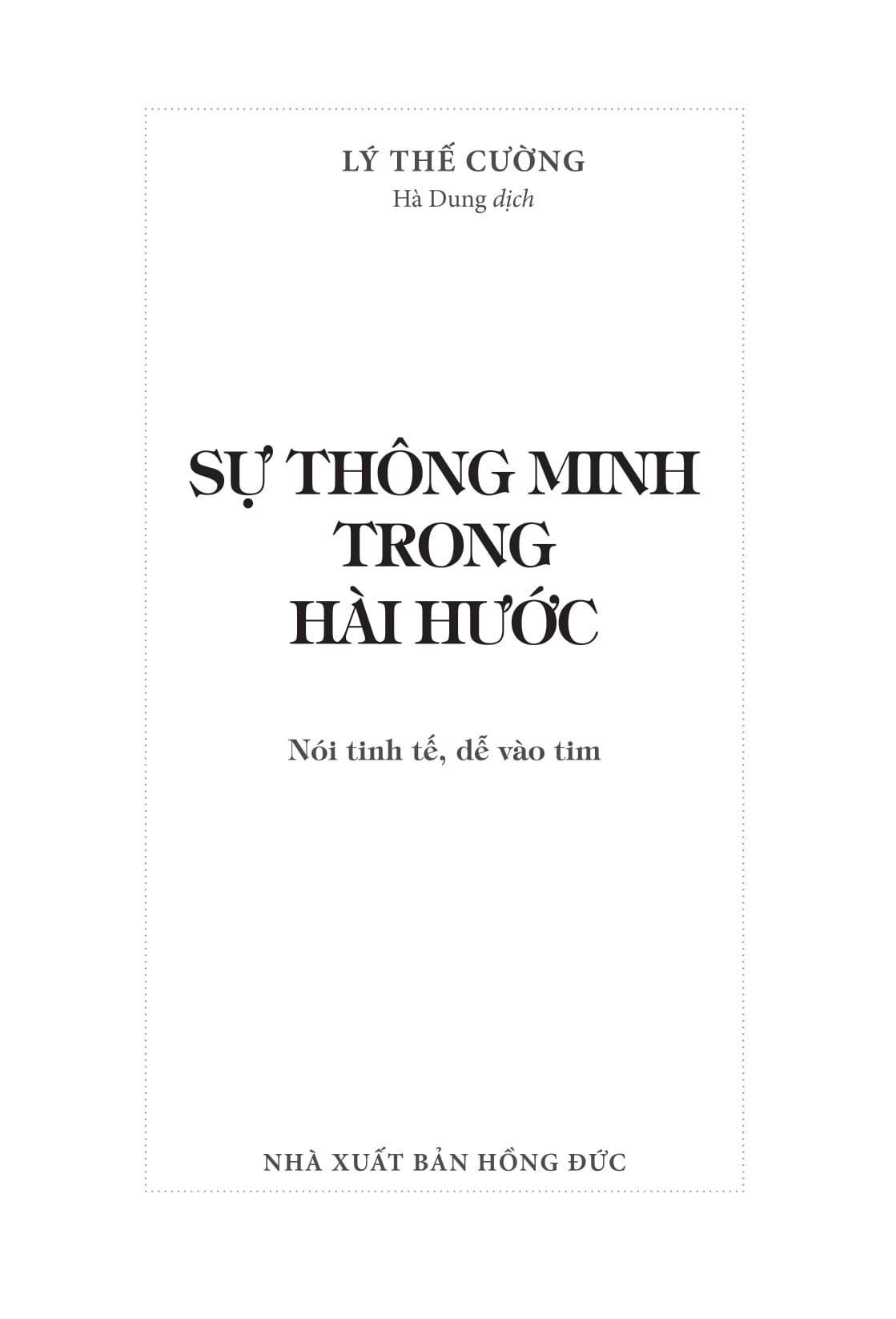Sự Thông Minh Trong Hài Hước - Nói Tinh Tế, Dễ Vào Tim (Tái Bản 2025) - Ảnh 2