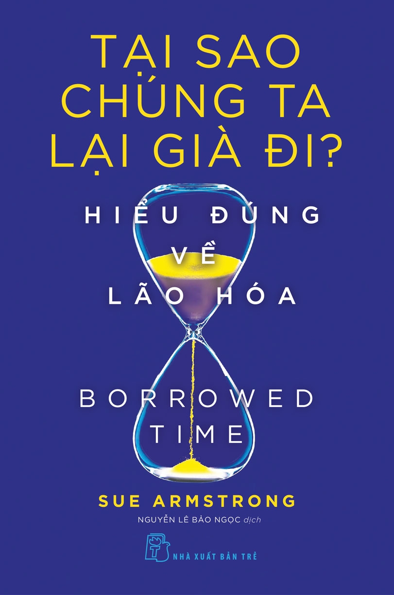 tại sao chúng ta lại già đi? - hiểu đúng về lão hóa - Ảnh 2