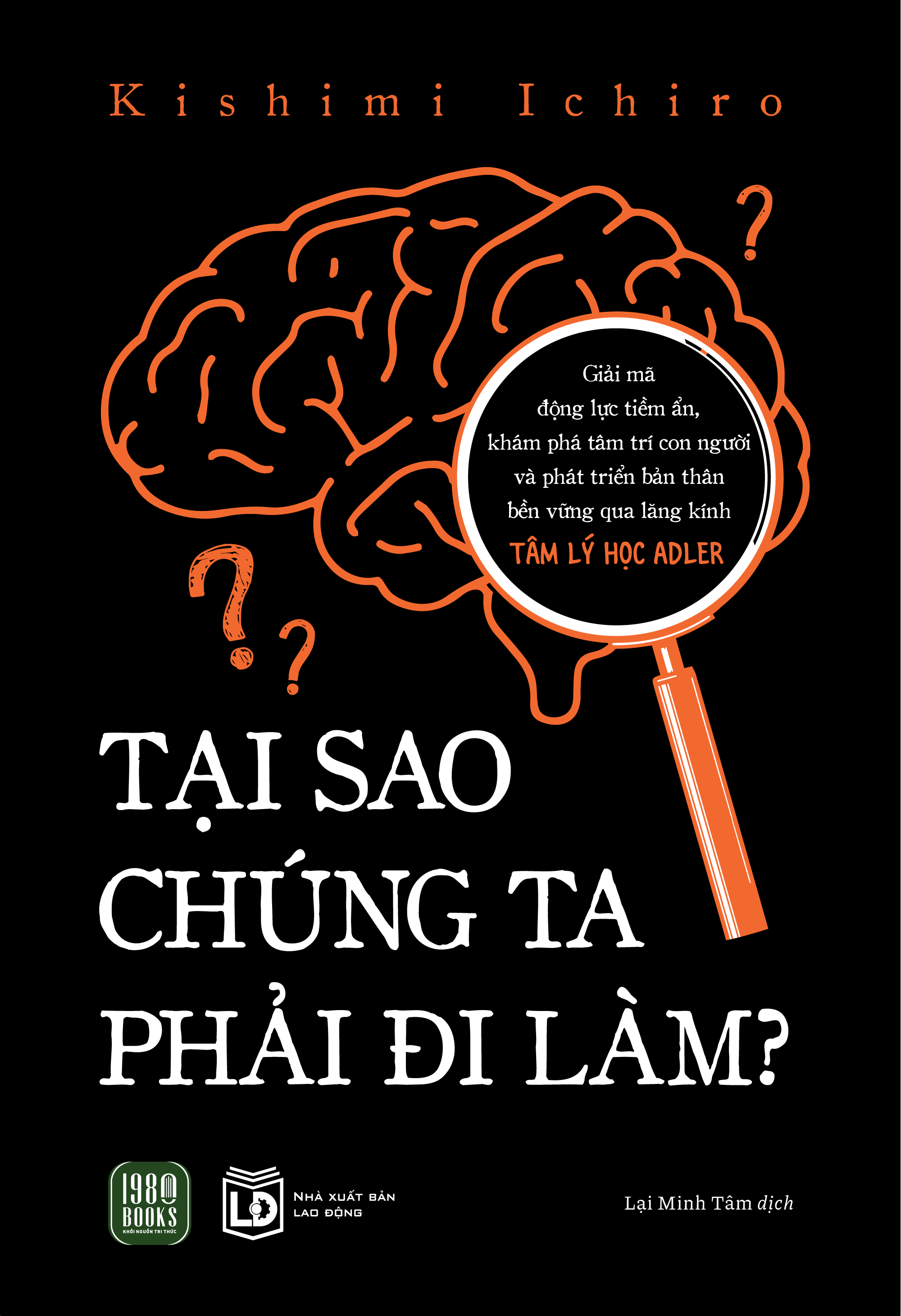 Tại Sao Chúng Ta Phải Đi Làm? - Ảnh 2