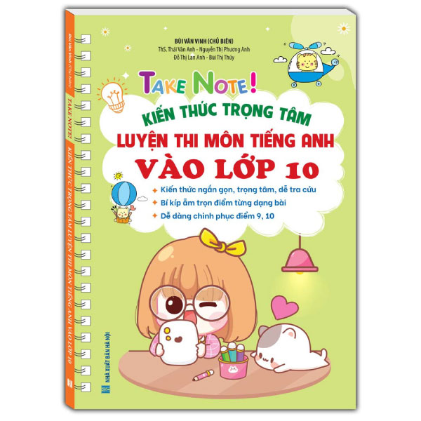 Take Note! - Kien Thuc Trong Tam Luyen Thi Mon Tieng Anh Vao Lop 10 - Ban Mau Co Lo Xo