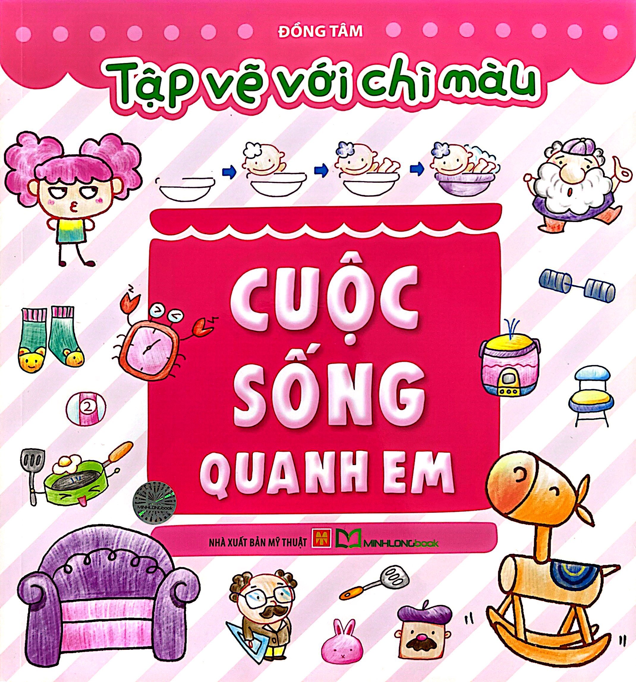 Tập Vẽ Với Chì Màu - Cuộc Sống Quanh Em - Ảnh 2