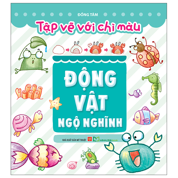 Tập Vẽ Với Chì Màu - Động Vật Kì Thú - Ảnh 10