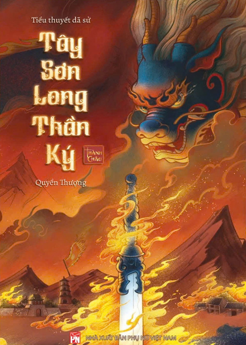 Tây Sơn Long Thần Ký - Ảnh 2