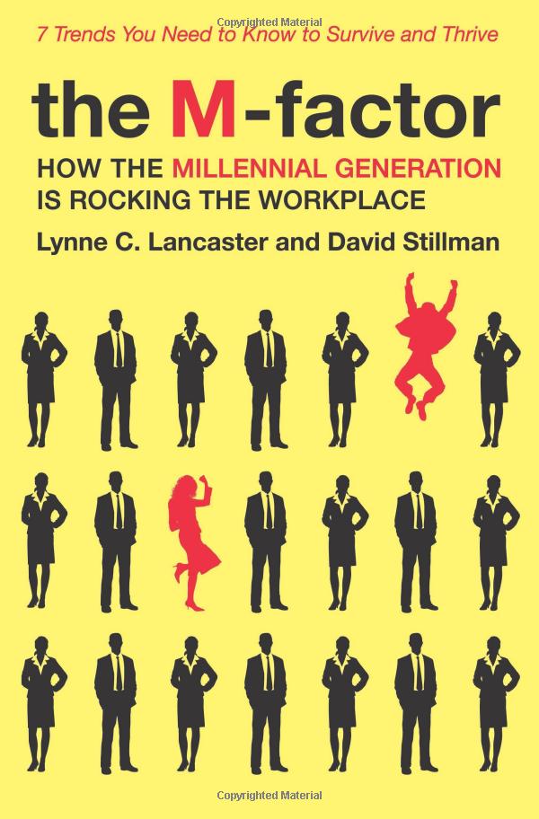 the m-factor: how the millennial generation is rocking the workplace - Ảnh 2