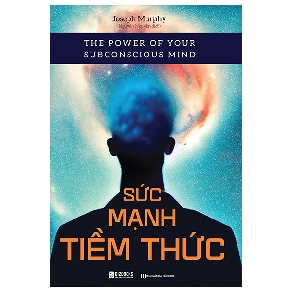 the power of your subconscious mind - sức mạnh tiềm thức