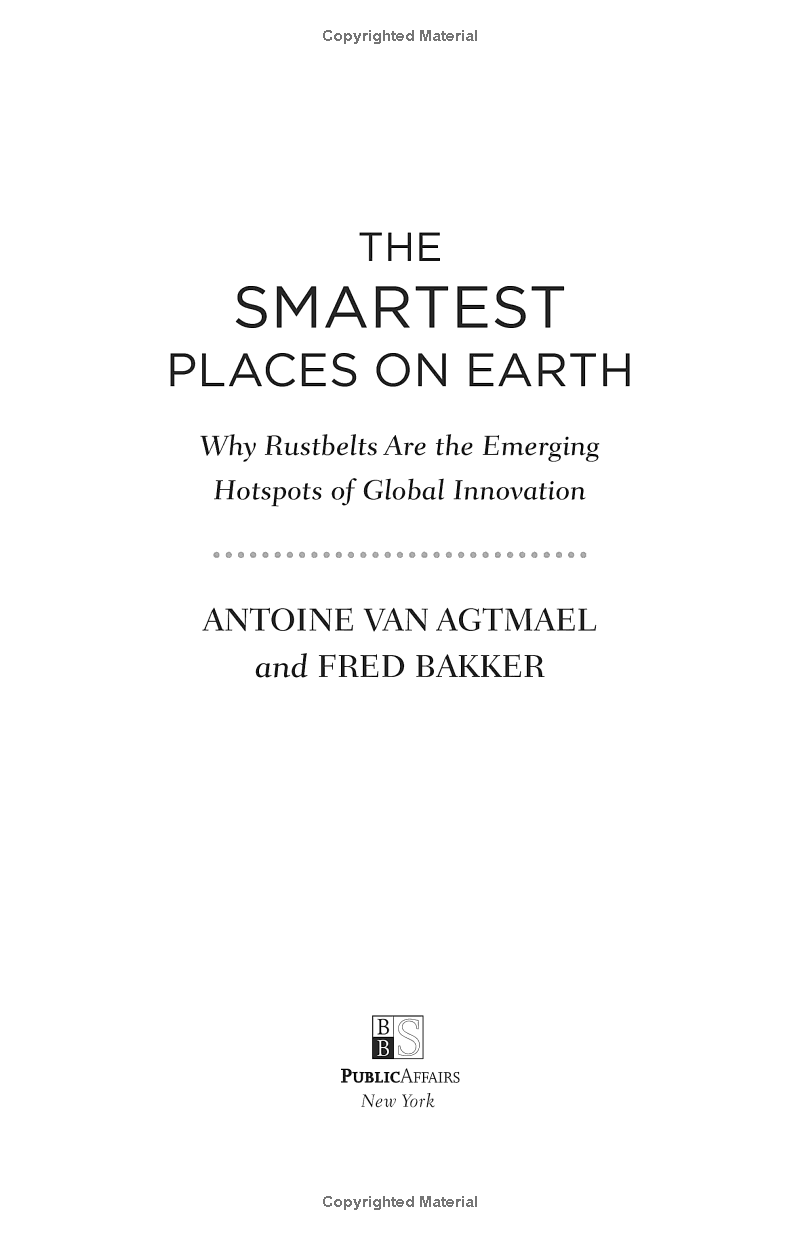the smartest places on earth: why rustbelts are the emerging hotspots of global innovation - Ảnh 5