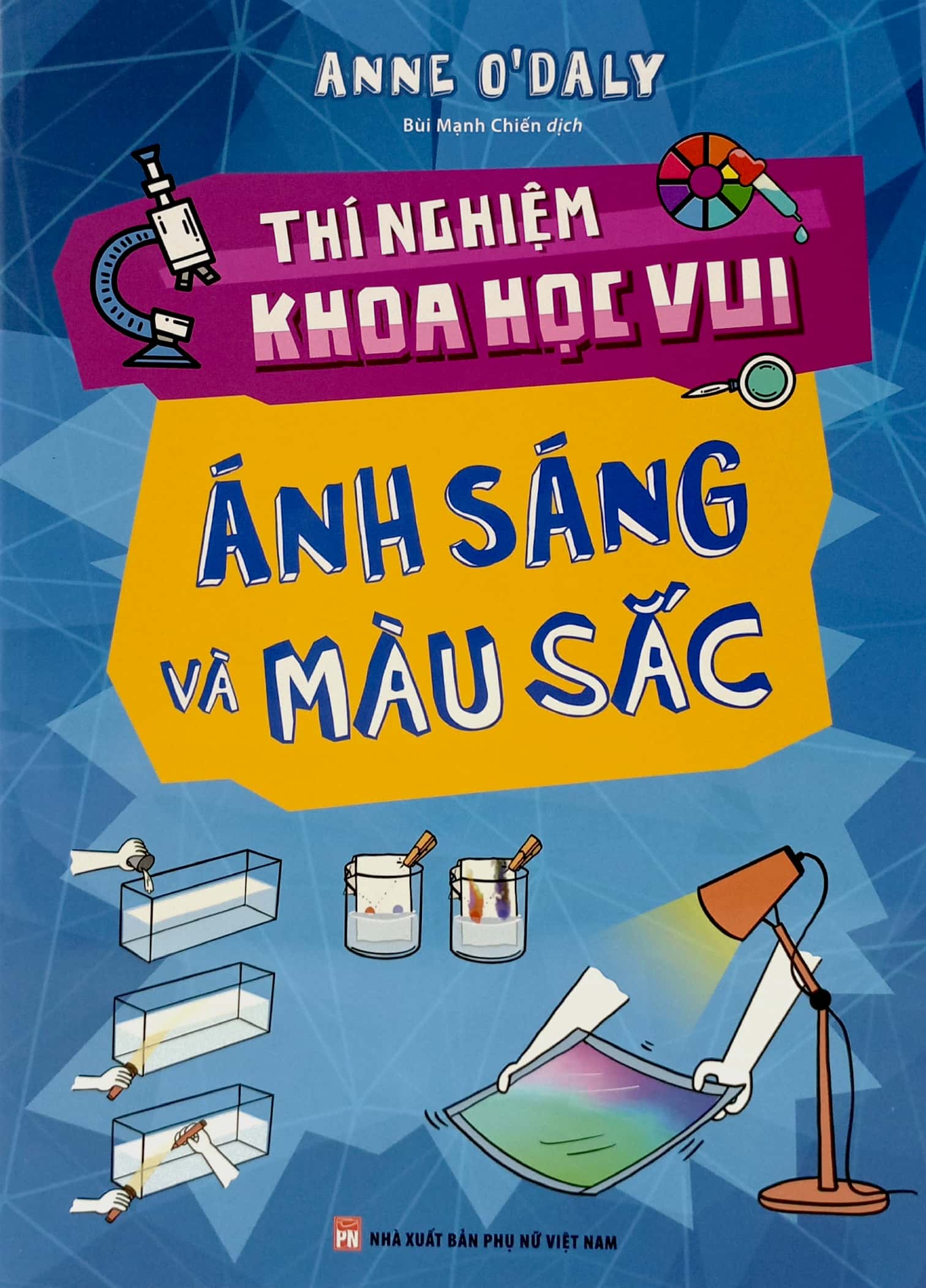 thí nghiệm khoa học vui - ánh sáng và màu sắc - Ảnh 2