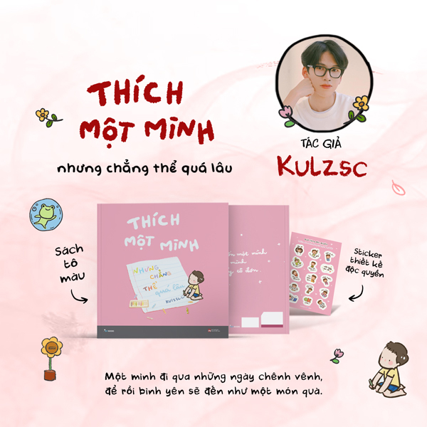 Thích Một Mình Nhưng Chẳng Thể Quá Lâu - Bản Đặc Biệt - Tặng Kèm Sticker Thiết Kế Độc Quyền