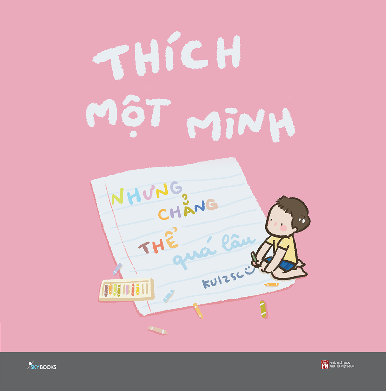 Thích Một Mình Nhưng Chẳng Thể Quá Lâu - Bản Đặc Biệt - Tặng Kèm Sticker Thiết Kế Độc Quyền - Ảnh 3