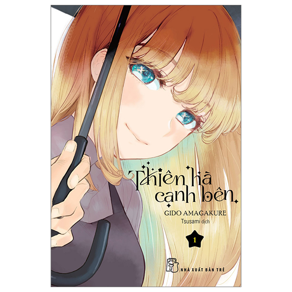 thiên hà cạnh bên - tập 1 - tặng kèm postcard giấy