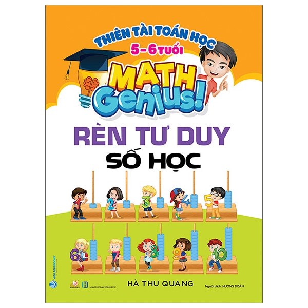 thiên tài toán học (5 - 6 tuổi) - rèn tư duy số học