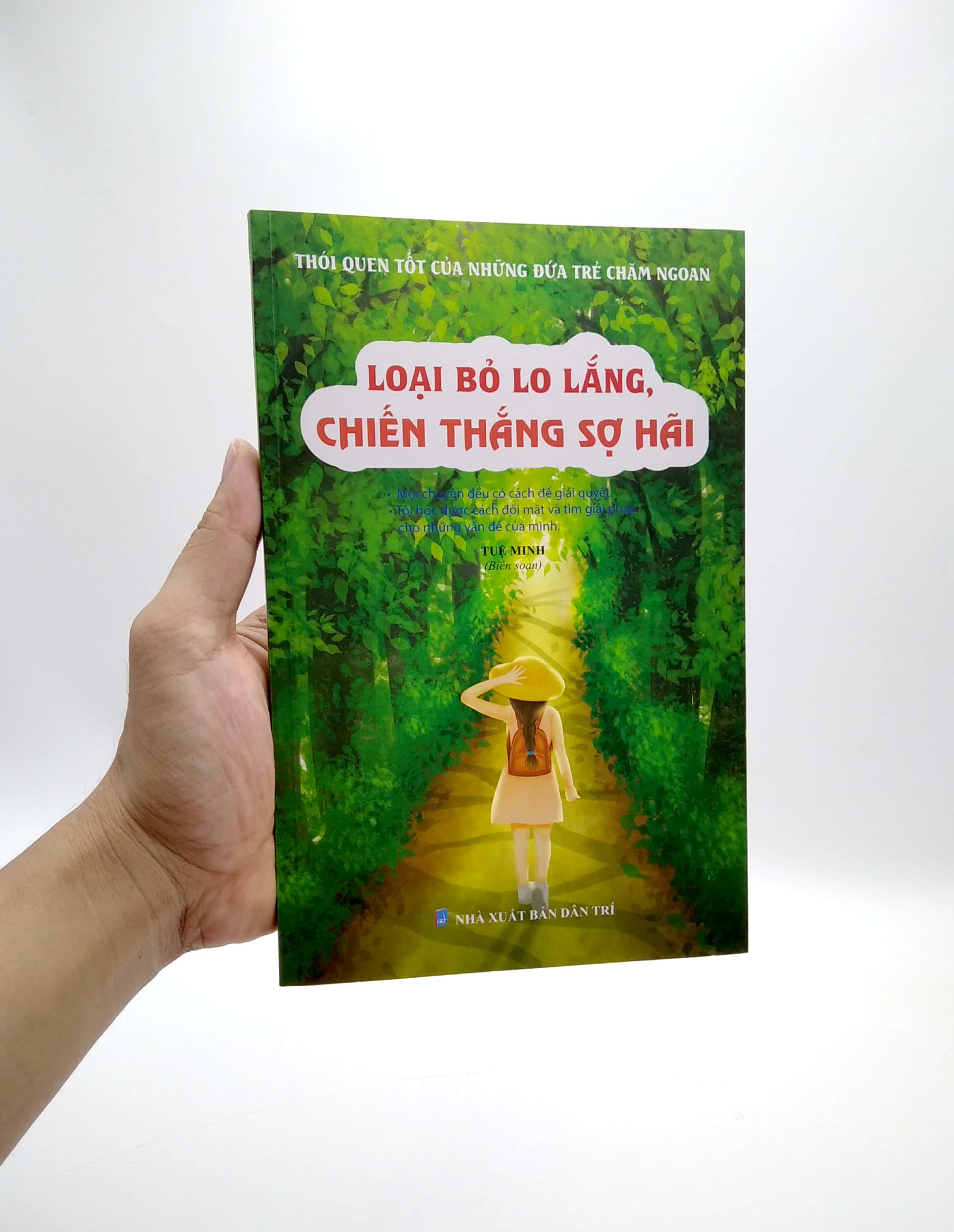 thói quen tốt của những đứa trẻ chăm ngoan - loại bỏ lo lắng, chiến thắng sợ hãi - Ảnh 3
