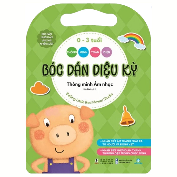 Thông Minh Toàn Diện - Bóc Dán Diệu Kỳ - 0-3 Tuổi - Thông Minh Âm Nhạc