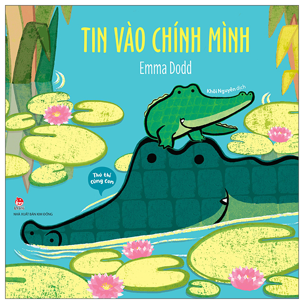 Thủ Thỉ Cùng Con - Tin Vào Chính Mình