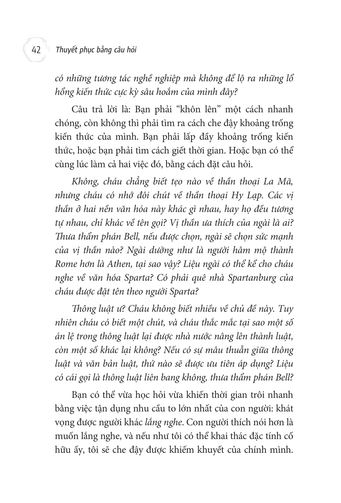 thuyết phục bằng câu hỏi - doesn't hurt to ask - Ảnh 11