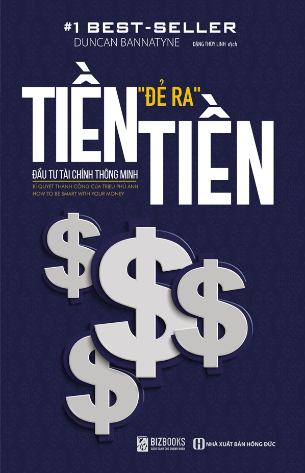 tiền đẻ ra tiền - đầu tư tài chính thông minh (tái bản) - Ảnh 3