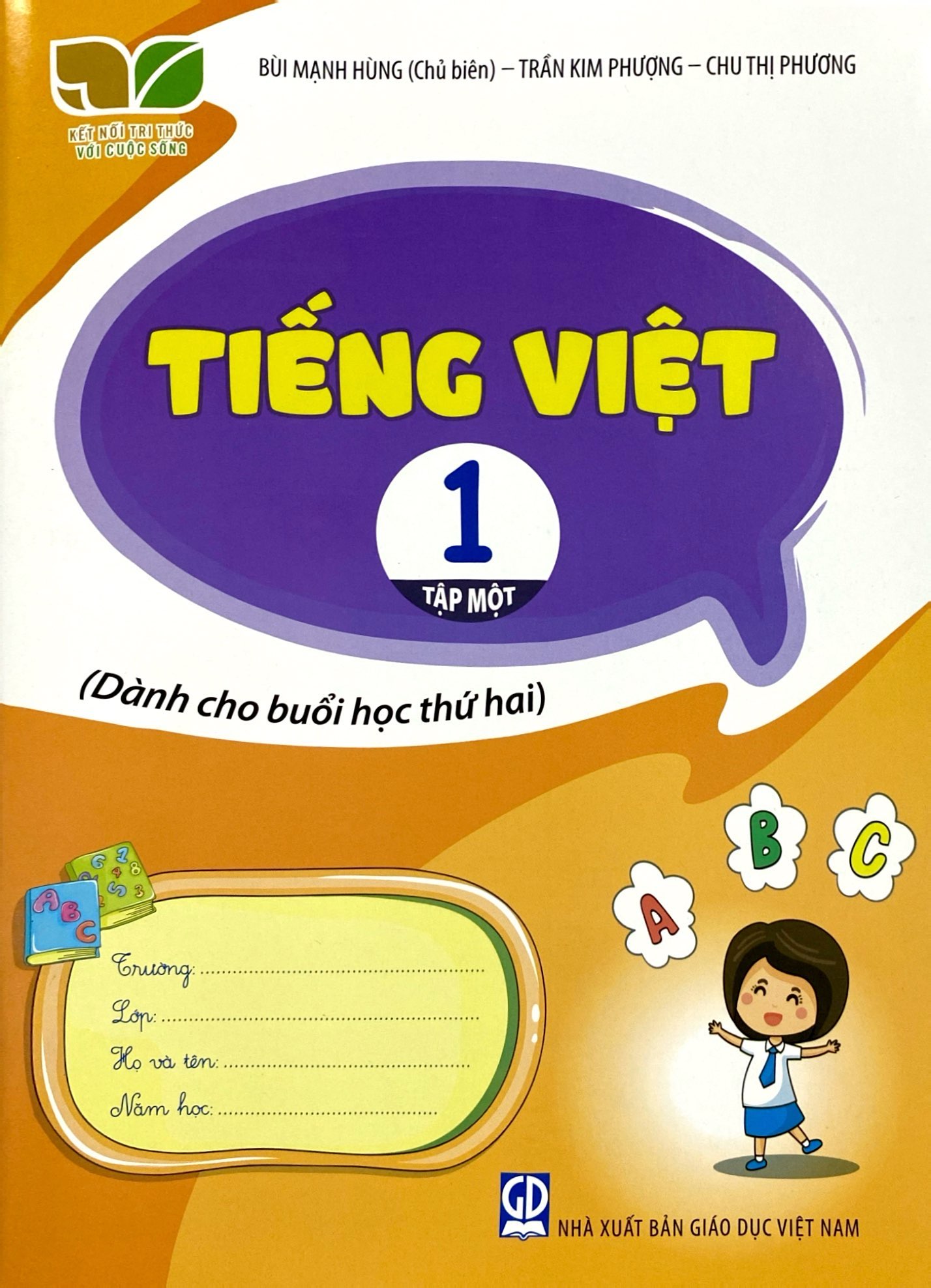 tiếng việt 1 - tập 1 (kết nối) (dành cho buổi học thứ hai) - Ảnh 2